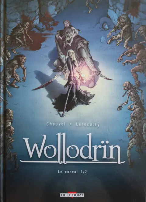 Couverture de l'album Wollodrïn Tome 4 Le convoi 2/2