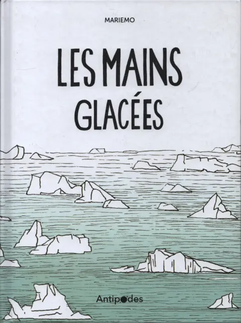 Les Mains Glacées