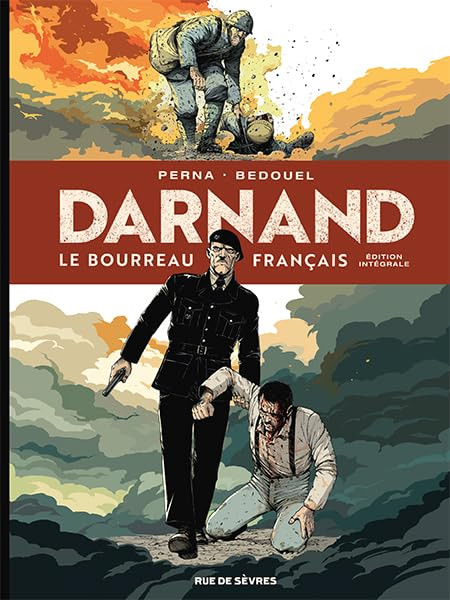 Couverture de l'album Darnand, le bourreau français Édition intégrale