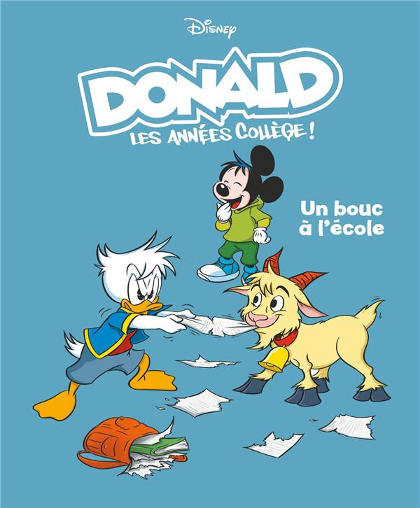 Couverture de l'album Donald : Les années collège ! 7 Un bouc à l'école