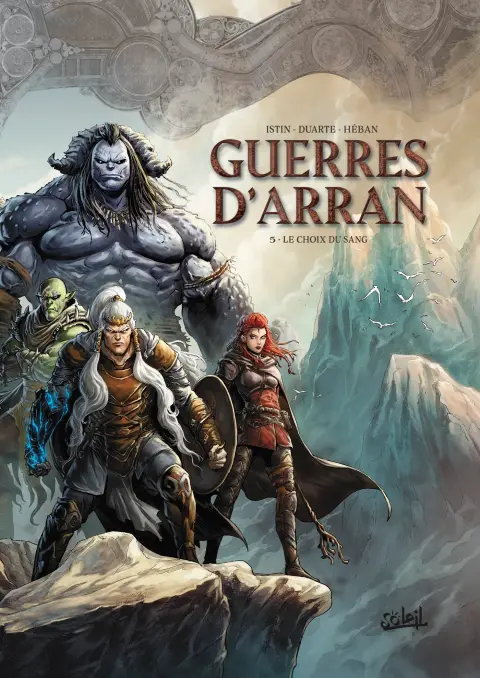 Les Terres d'Arran : Guerres d'Arran 5 Le choix du sang