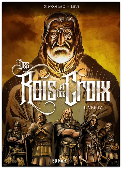 Des Rois et des Croix Livre IV