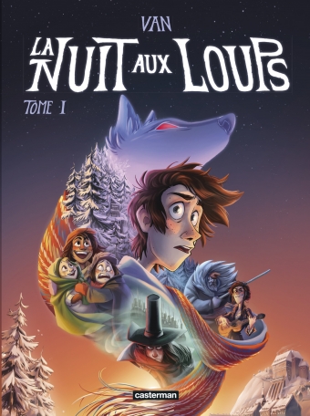 La Nuit aux Loups Tome 1