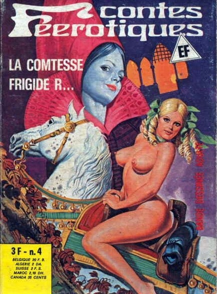 Contes féérotiques Tome 4 La comtesse Frigide R...