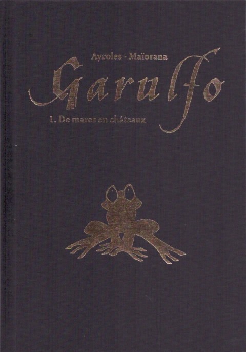 Couverture de l'album Garulfo Tome 1 De mares en châteaux