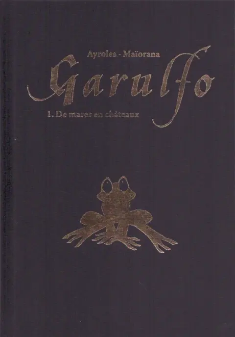 Couverture de l'album Garulfo Tome 1 De mares en châteaux