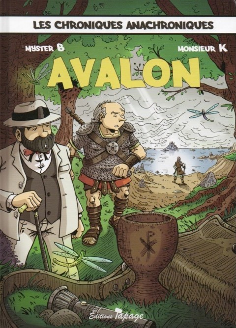 Les Chroniques anachroniques Tome 3 Avalon
