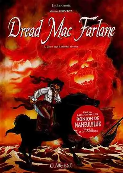 Dread Mac Farlane Tome 3 Ceux qui à moitié vivent