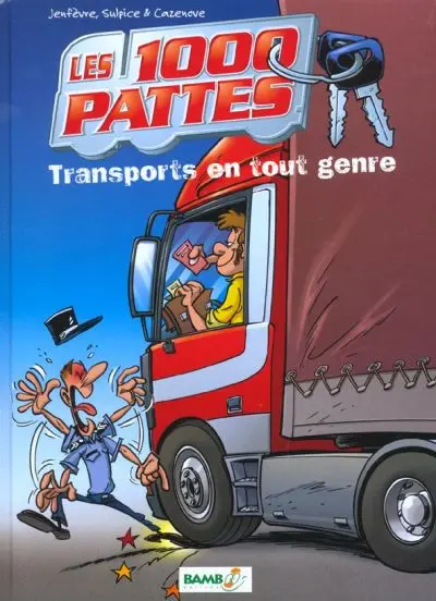 Les 1000 pattes Tome 1 Transports en tout genre