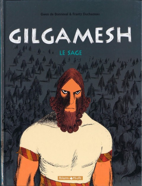 Couverture de l'album Gilgamesh Tome 2 Le Sage