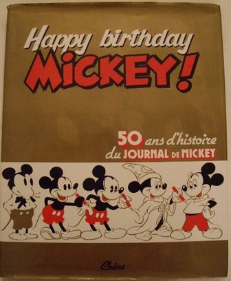 Couverture de l'album Happy birthday Mickey ! 50 ans d'histoire du Journal de Mickey