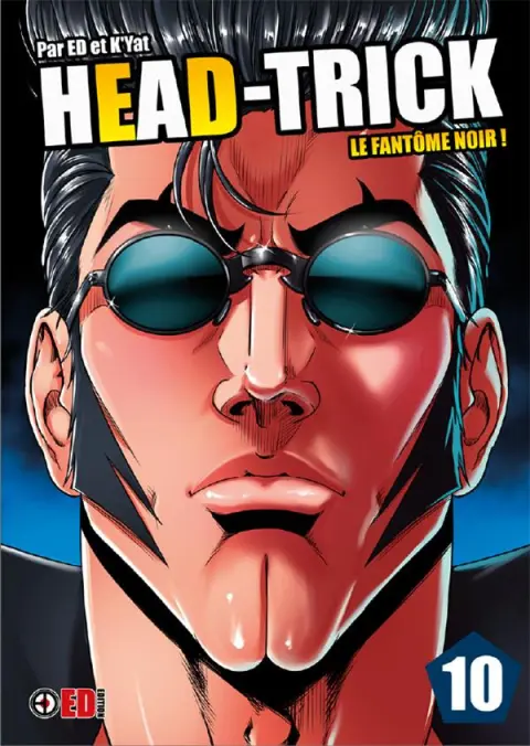 Head-Trick 10 Le fantôme noir !