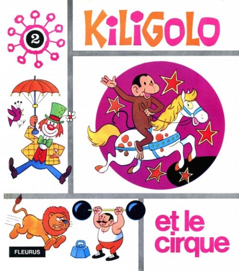 Couverture de l'album Kiligolo Tome 2 Kiligolo et le cirque