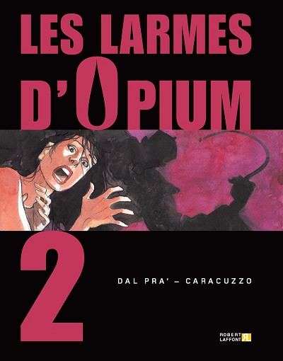 Couverture de l'album Les Larmes d'opium Volume 2