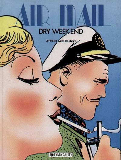 Air mail Tome 2 Dry week-end