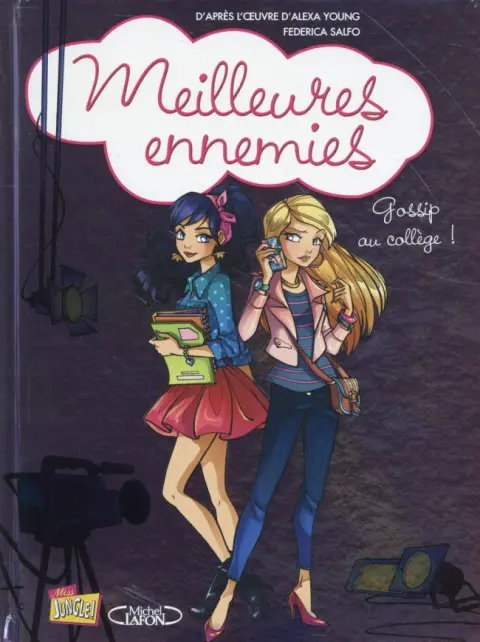 Meilleures ennemies Tome 4 Gossip au collège !