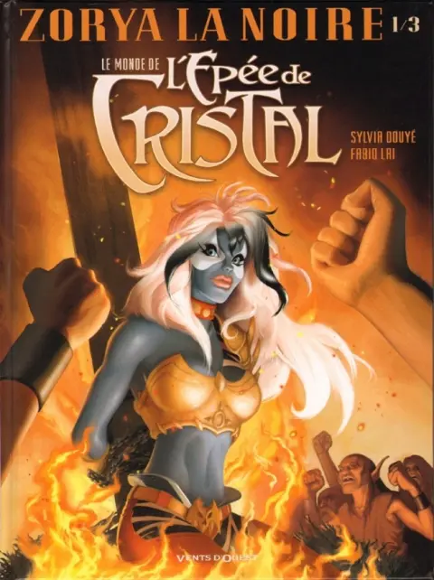 Le Monde de l'Épée de Cristal Tome 1 Zorya la Noire 1/3