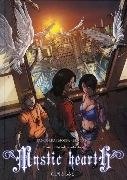 Mystic hearth Tome 1 Un vol de colombes
