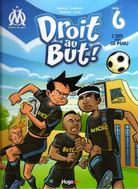 OM Droit au But ! Tome 6 L'OM dans la peau