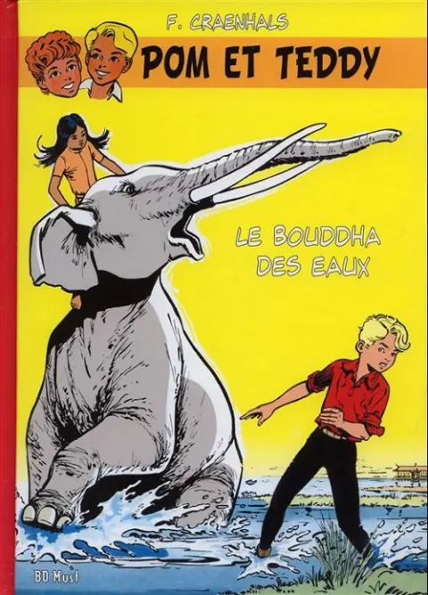 Pom et Teddy BD Must Tome 9 Le Bouddha des eaux