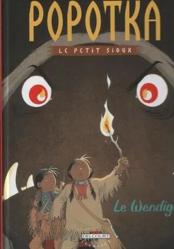 Popotka le petit Sioux Tome 2 Le Wendigo