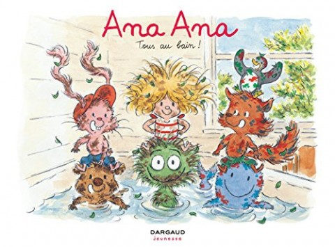 Couverture de l'album Ana Ana Tome 6 Tous au bain !