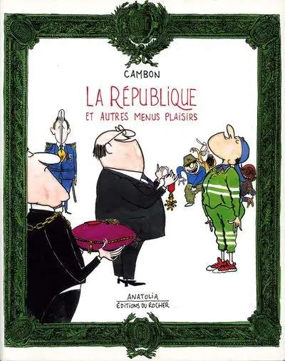 La République et autres menus plaisirs