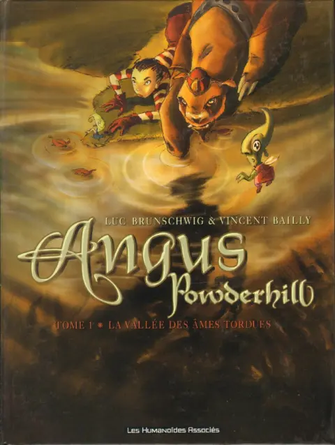 Angus Powderhill Tome 1 La vallée des âmes tordues