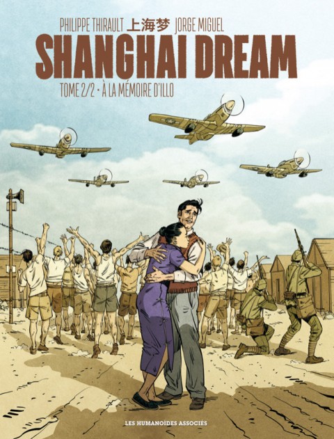 Couverture de l'album Shanghai Dream Tome 2 Shanghai Dream 2/2 - À la mémoire d'Illo