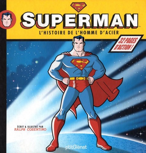 Couverture de l'album Superman - L'histoire de l'homme d'acier Tome 1