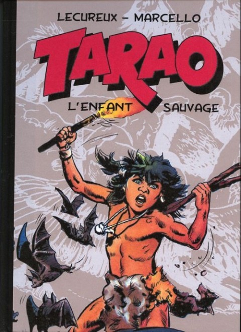 Couverture de l'album Tarao - L'enfant sauvage Tome 6