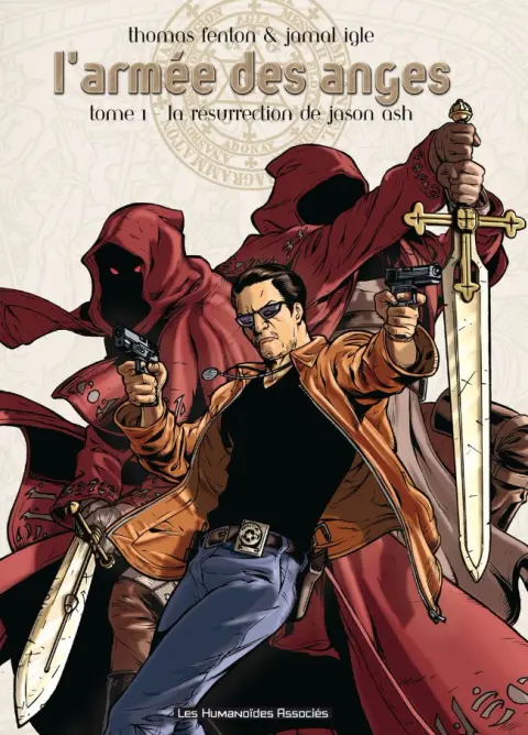 L'Armée des anges Tome 1 La résurrection de Jason Ash