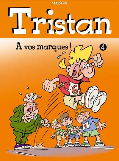 Tristan Tome 4 À vos marques !