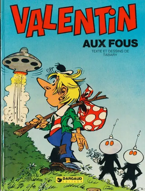 Valentin le vagabond Tome 7 Aux fous