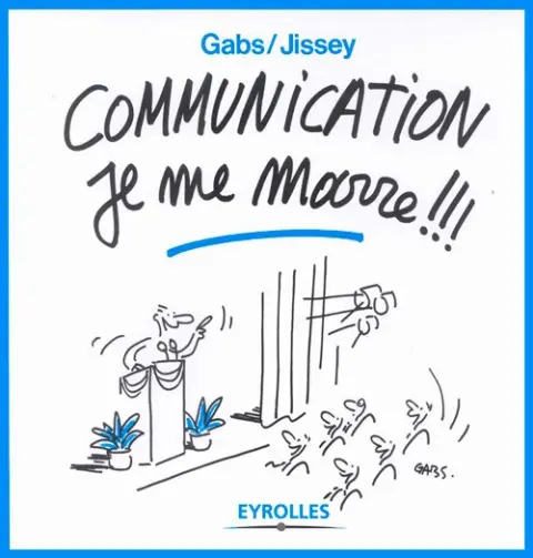 je me marre ... Communication je me marre !!!