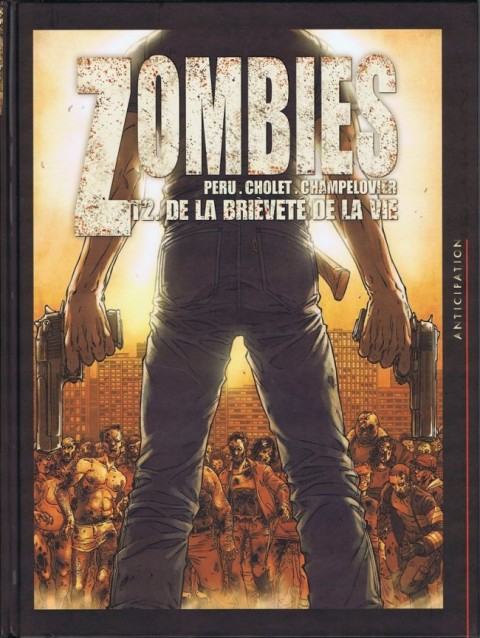 Couverture de l'album Zombies Tome 2 De la brièveté de la vie