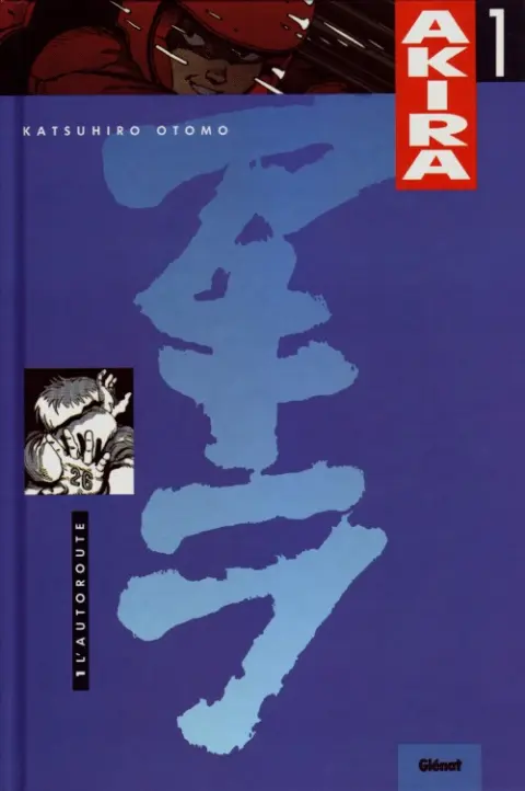 Couverture de l'album Akira Tome 1 L'autoroute