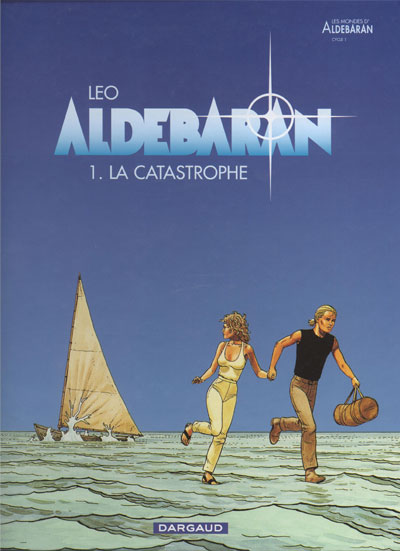 Couverture de l'album Aldébaran Tome 1 La catastrophe