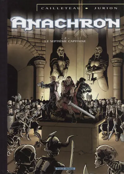 Anachron Tome 2 Le septième capitaine