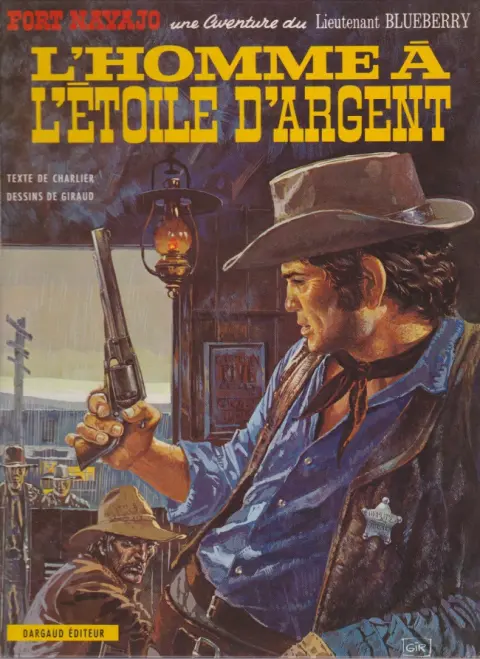 Couverture de l'album Blueberry Tome 6 L'homme à l'étoile d'argent
