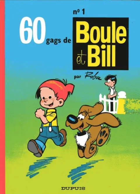 Couverture de l'album Boule & Bill Tome 1 60 gags de Boule et Bill