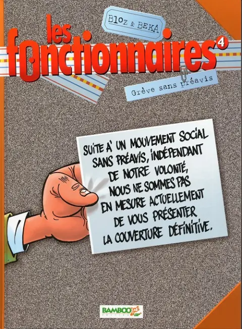 Couverture de l'album Les Fonctionnaires Tome 4 Grève sans préavis