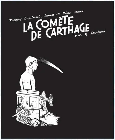 Couverture de l'album Freddy Lombard Tome 3 La comète de Carthage