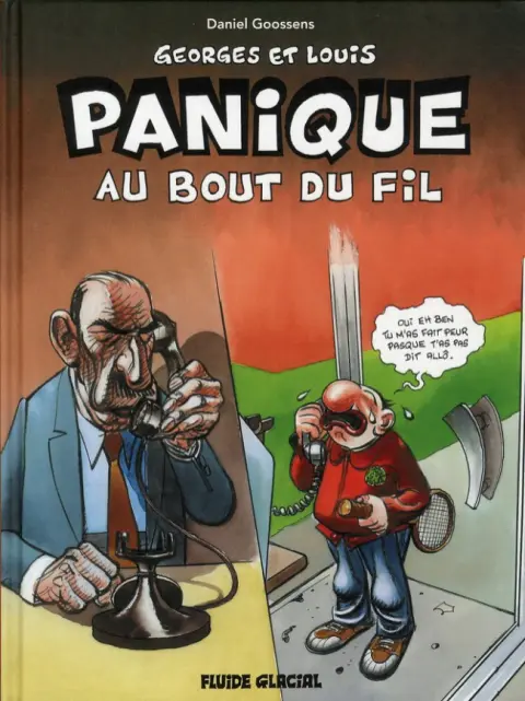 Couverture de l'album Georges et Louis romanciers Tome 6 Panique au bout du fil