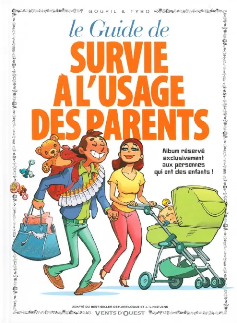 Couverture de l'album Le Guide Tome 5 Le guide de survie à l'usage des parents