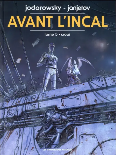 Couverture de l'album Avant l'Incal Tome 3 Croot