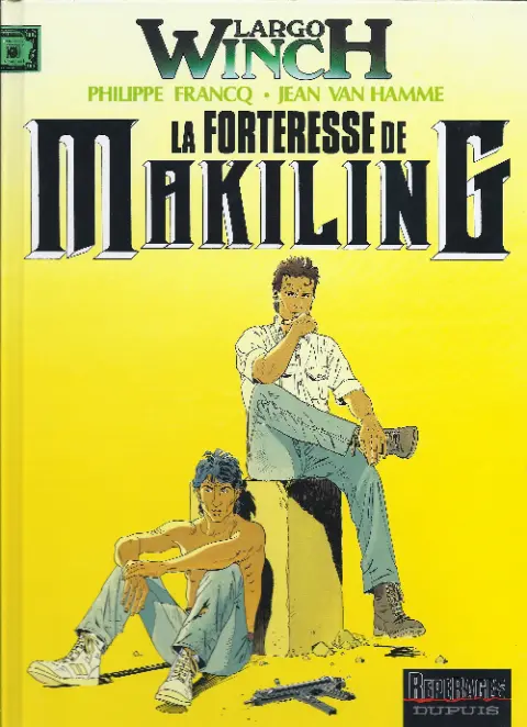 Couverture de l'album Largo Winch Tome 7 La forteresse de Makiling