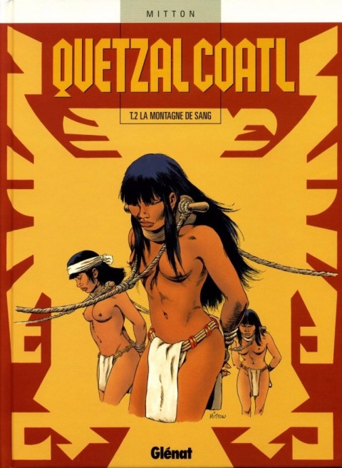 Couverture de l'album Quetzalcoatl Tome 2 La montagne de sang