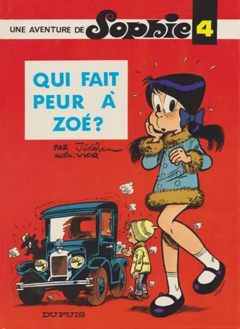 Couverture de l'album Sophie Tome 4 Qui fait peur à zoé ?