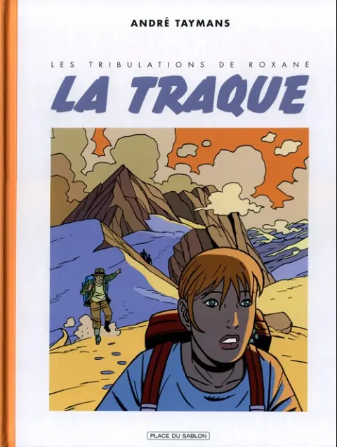 Couverture de l'album Les Tribulations de Roxane Tome 1 La Traque